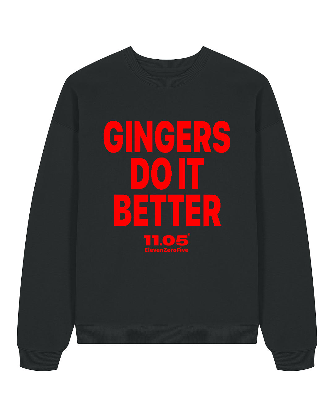 "Gingers do it better" Felpa girocollo