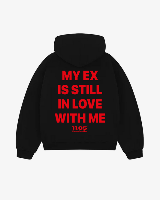 "My ex is still in love with me" Felpa con cappuccio