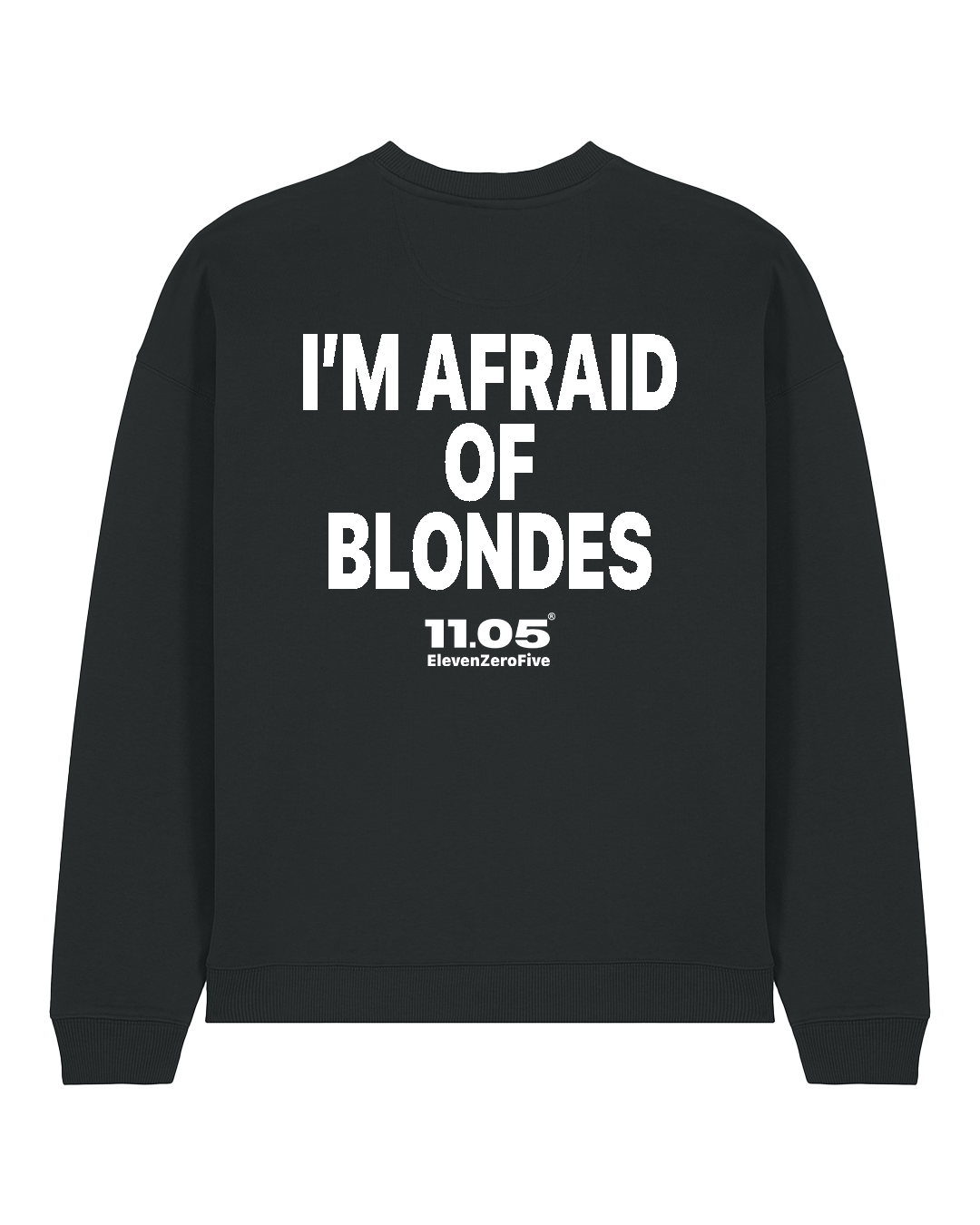 "I'm afraid of blondes" Crewneck Sweatshirts