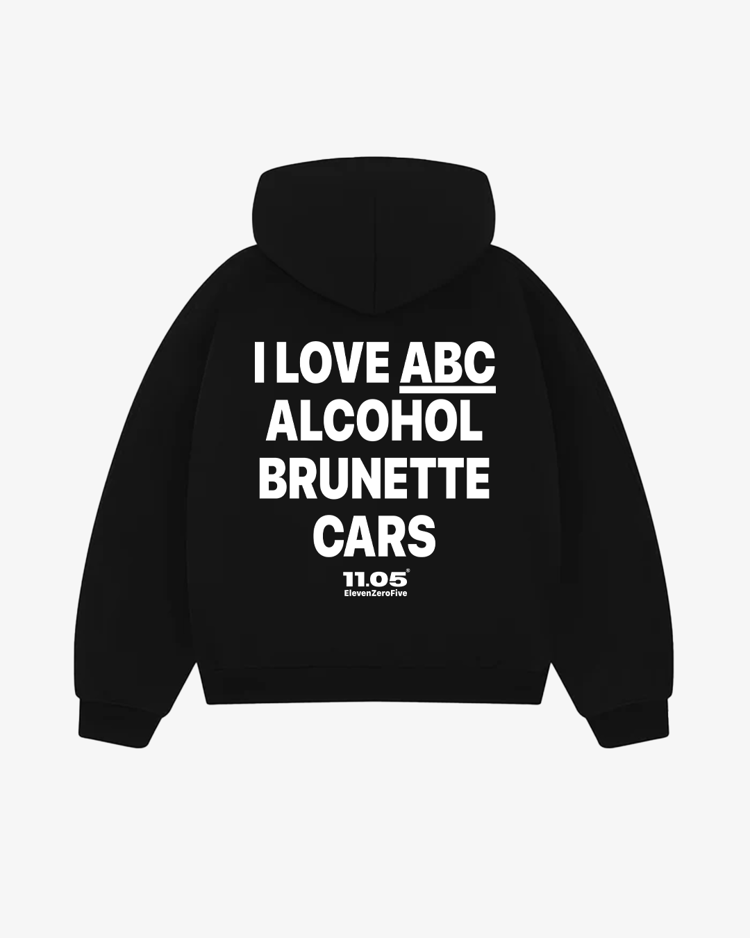 "I love ABC Alcohol Brunette Cars" Comfy Hoodie