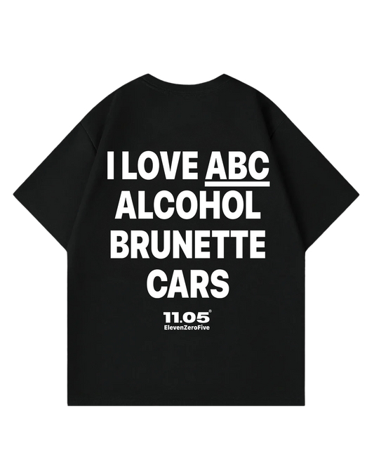 "I love ABC alcohol brunette cars" Oversized T-Shirt