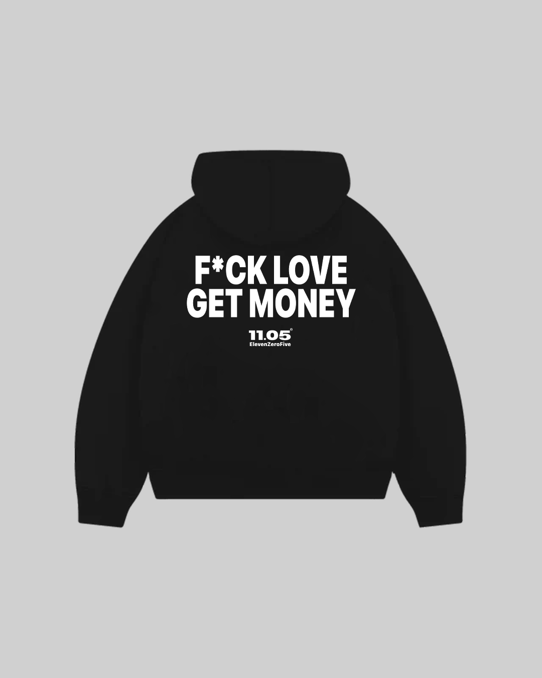 "F*CK LOVE GET MONEY" Hoodie