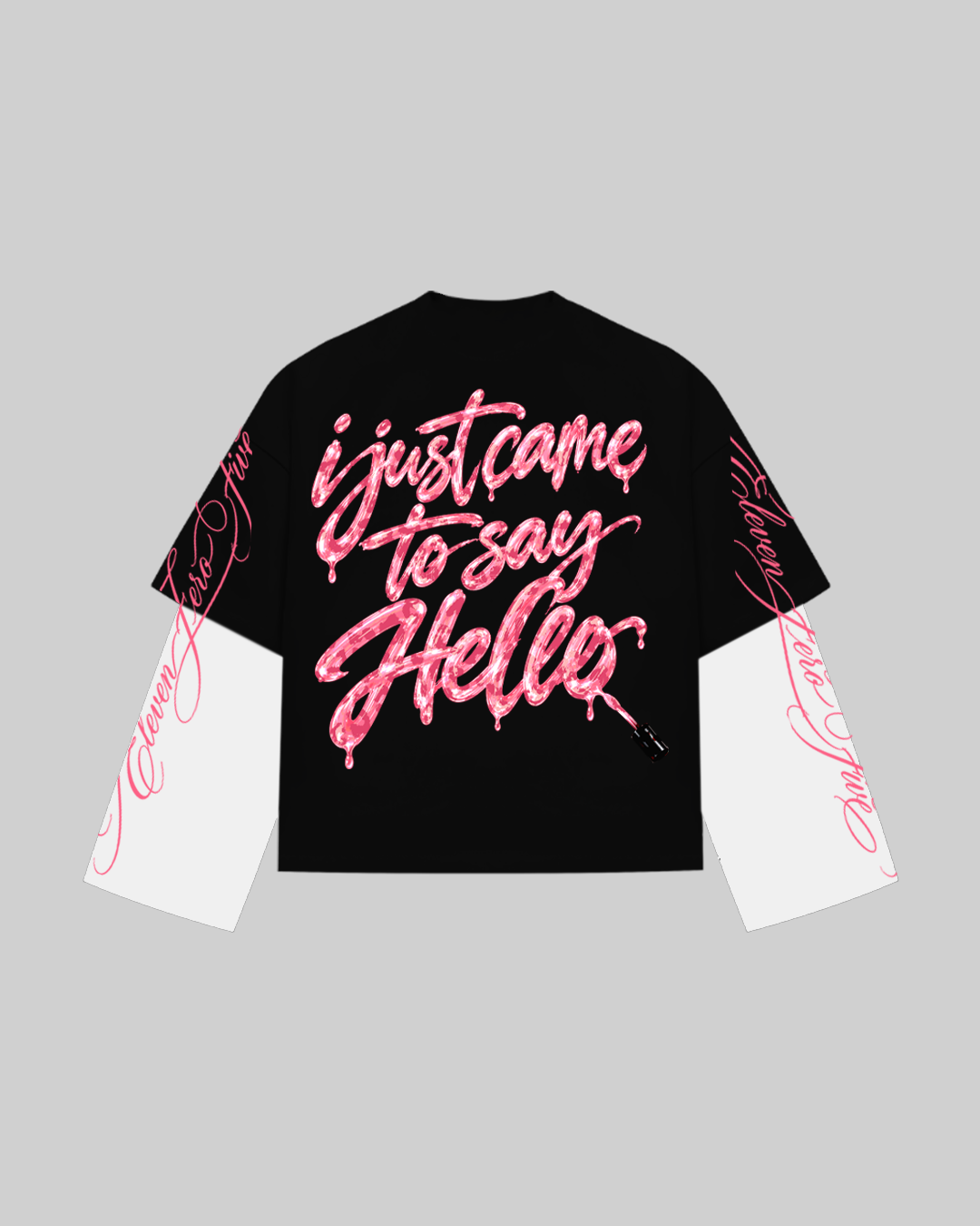 "I JUST CAME TO SAY HELLO" Double Longsleeve
