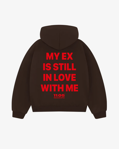 "My ex is still in love with me" Felpa con cappuccio