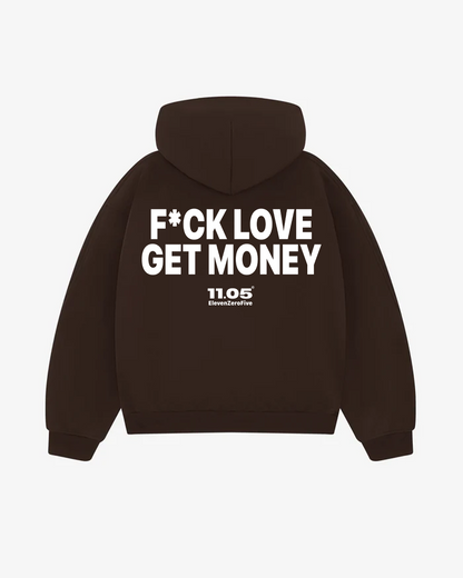 "Fu*k love get money" Comfy Hoodie