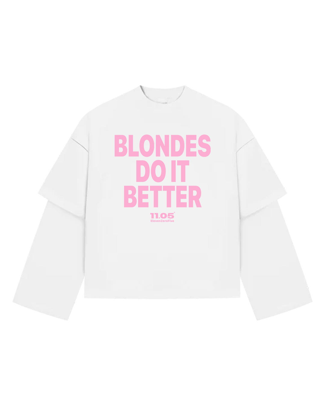 "Blondes do it better" Maglietta doppia manica lunga
