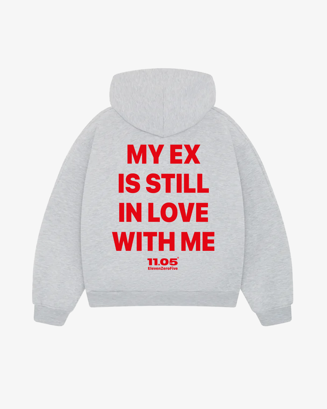 "My ex is still in love with me" Felpa con cappuccio