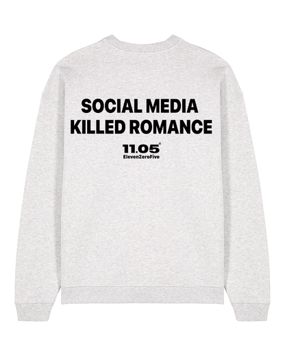 "Social media killed romance" Crewneck Sweatshirts
