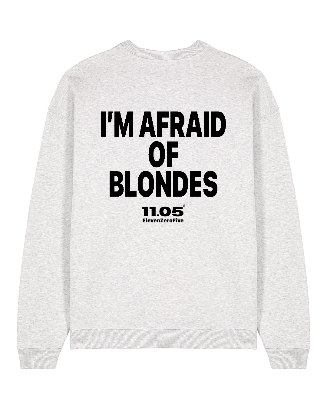 "I'm afraid of blondes" Crewneck Sweatshirts