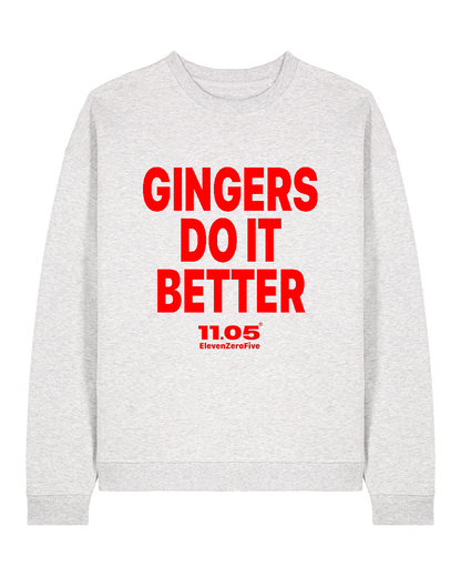 "Gingers do it better" Felpa girocollo