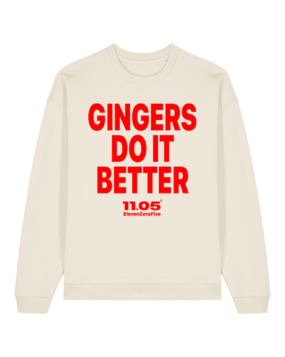 "Gingers do it better" Felpa girocollo