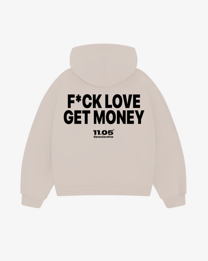 "Fu*k love get money" Comfy Hoodie
