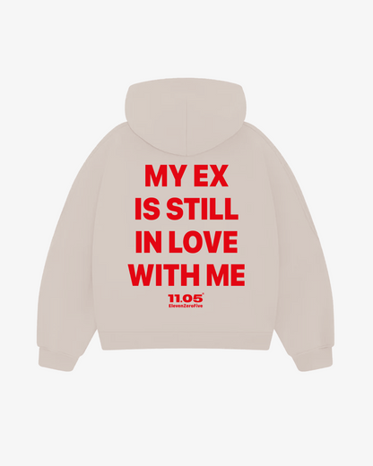 "My ex is still in love with me" Felpa con cappuccio