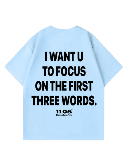 "I WANT U" Oversized T-Shirt