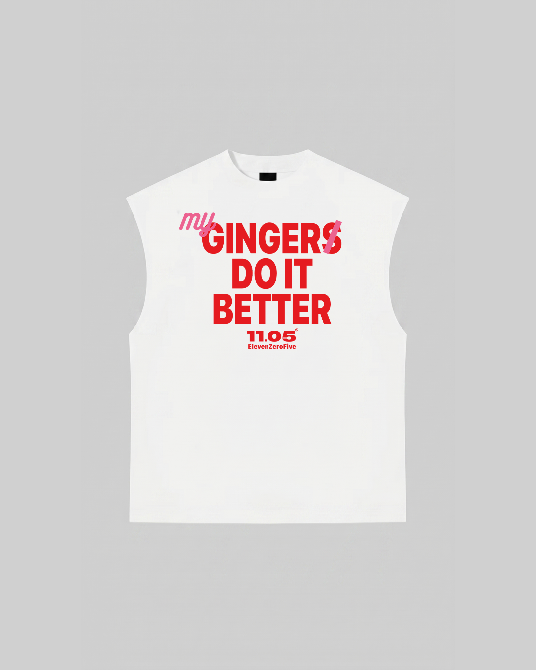 "MY GINGERS DO IT BETTER" Tank Top