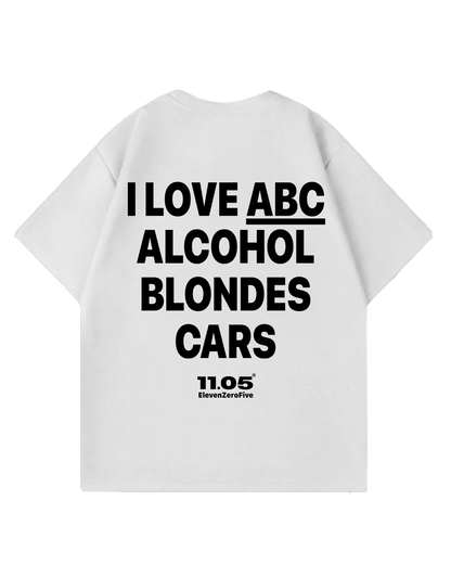 "I love ABC alcohol blondes cars" Oversized T-Shirt